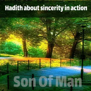 Hadith about sincerity in action