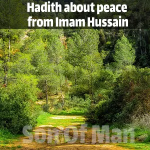 Hadith about peace from Imam Hussain